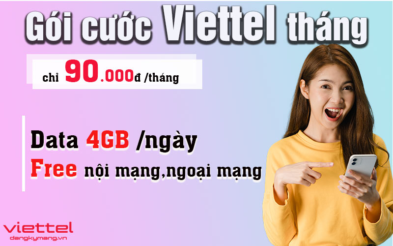Cách đăng ký 4G Viettel 1 tháng 90K cập nhật gói Hot 2022
