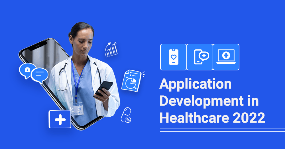 Healthcare Application Development: Improving Business ROI with Healthcare Frameworks