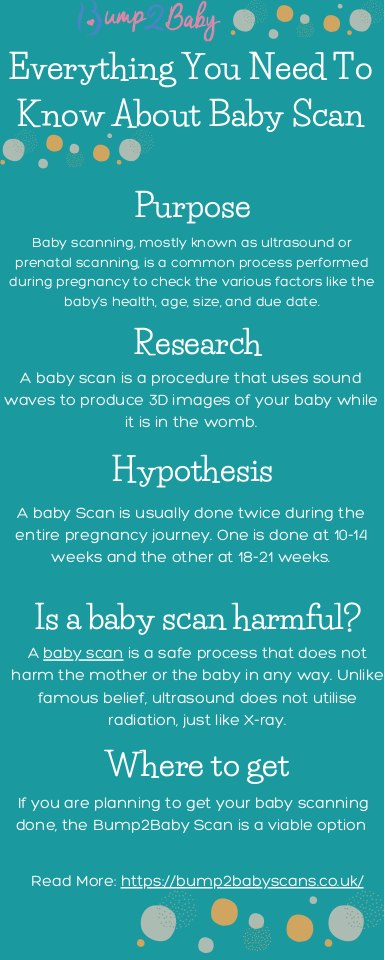 Everything You Need To Know About Baby Scan | edocr