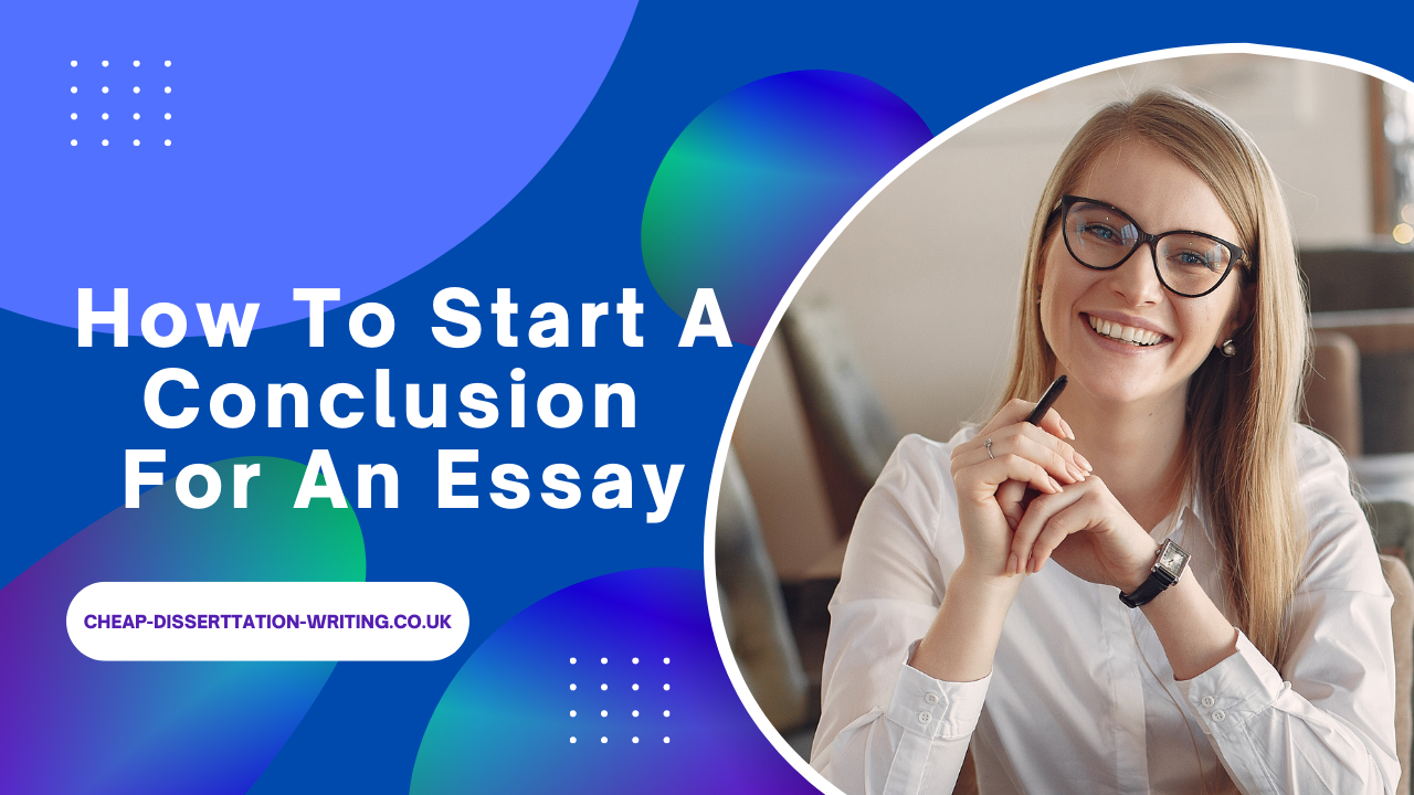 How To Start A Conclusion For An Essay