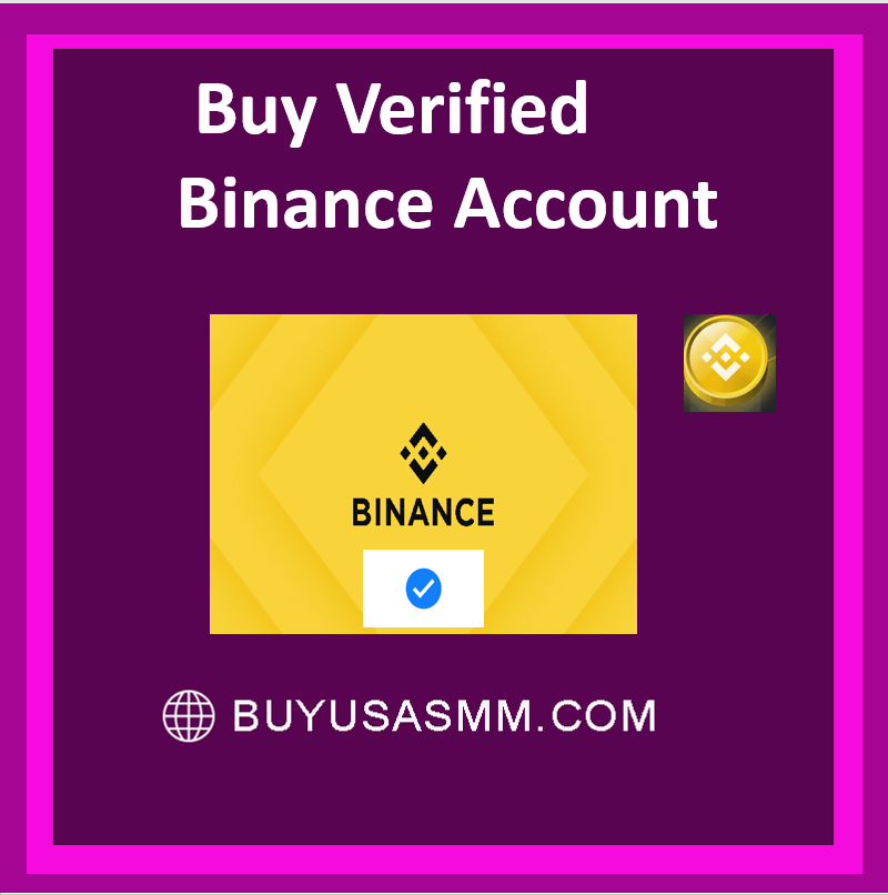 Buy Verified Binance Account - 100%Real US,UK,CA,Verified