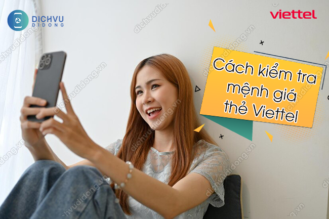 3 cách tra mệnh giá thẻ cào Viettel cực nhanh