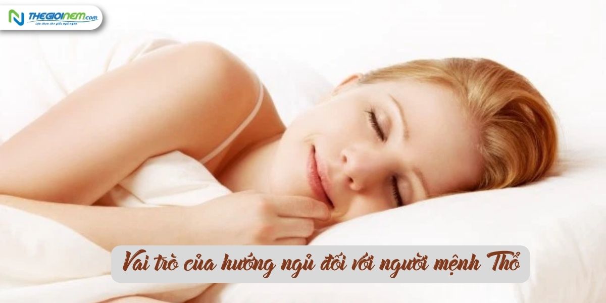 Mệnh Thổ ngủ quay đầu hướng nào tốt? - NỆM GIÁ RẺ