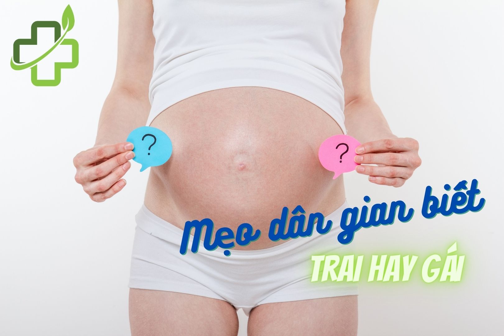 [Gợi ý] 10+ Mẹo dân gian biết trai hay gái sớm và chuẩn xác nhất
