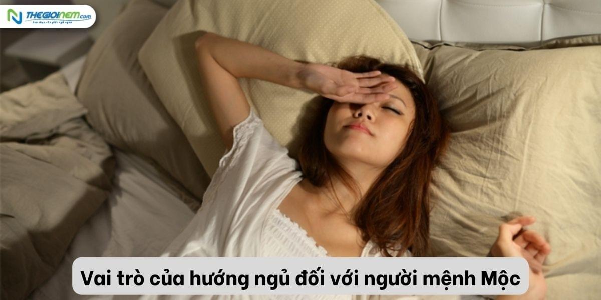 Mệnh Mộc ngủ quay đầu hướng nào tốt?