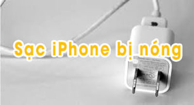 Củ sạc iphone bị nóng thì làm sao? Hướng dẫn cách khắc phục