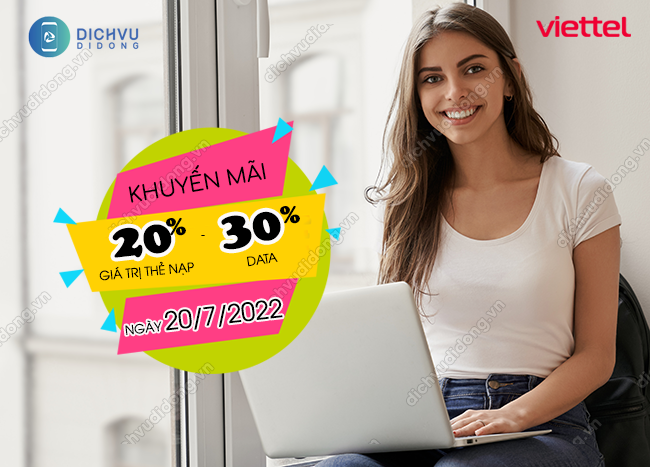 TOÀN QUỐC: Viettel tặng 20% thẻ nạp, data ngày 20/7/2022
