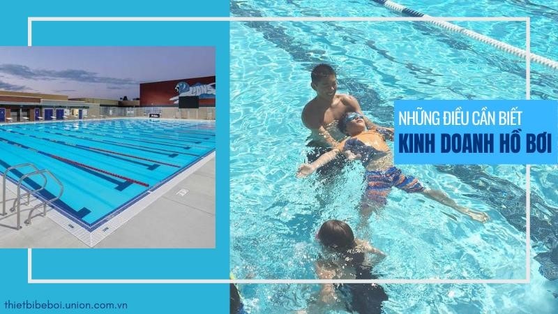 Xây hồ bơi kinh doanh | Kinh doanh bể bơi thế nào [LÃI LỚN]