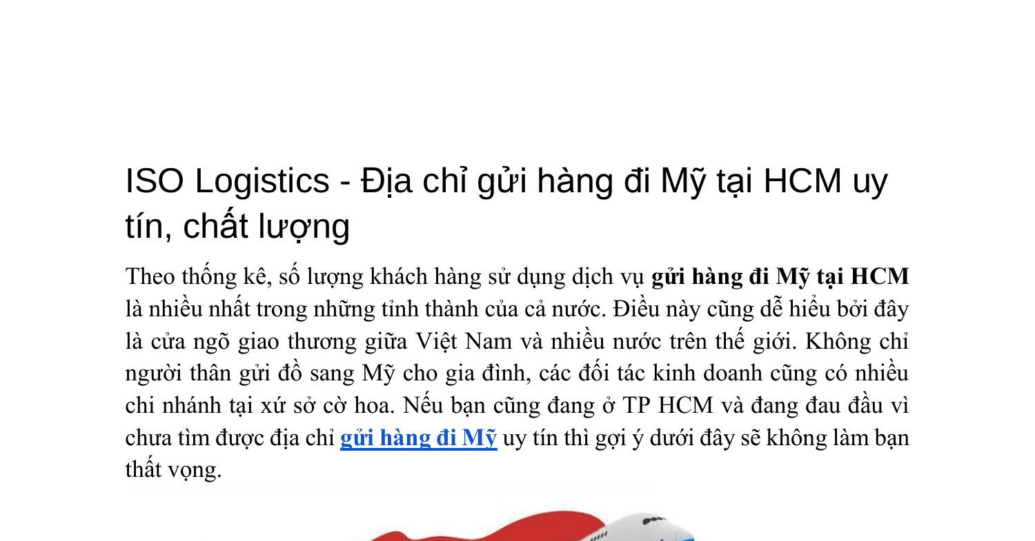 ISO Logistic - Địa chỉ gửi hàng đi Mỹ tại HCM uy tín, chất lượng.docx | DocDroid