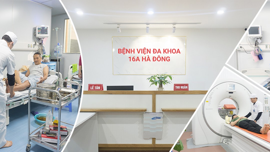 Bệnh viện đa khoa 16A Hà Đông : Liên hệ, kinh nghiệm khám 