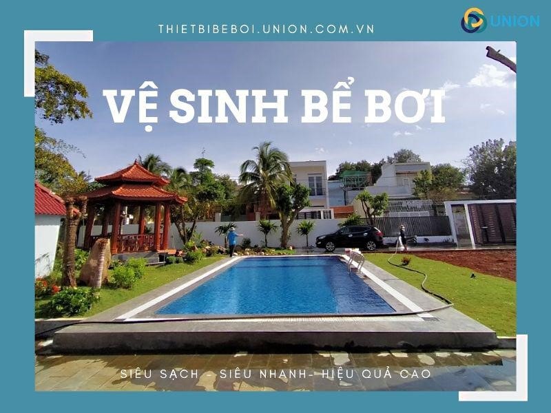 Quy trình vệ sinh hồ bơi (bể bơi) hiệu quả [CHUẨN]