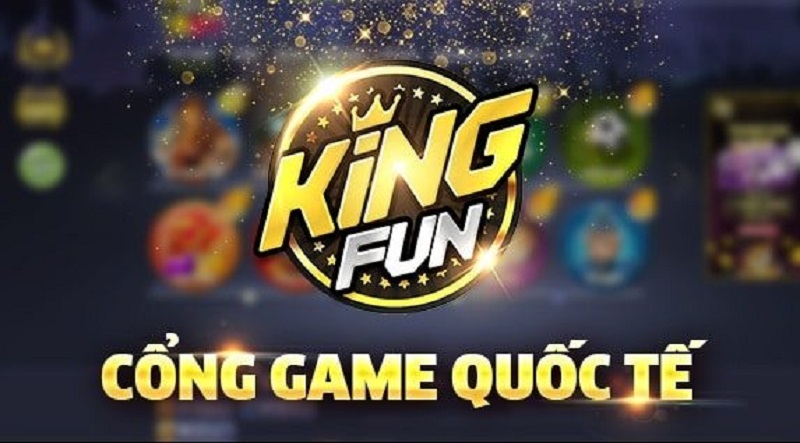 Kingfun - Cổng Game Bài Đổi Thưởng - Link Tải King Fun Mới Nhất