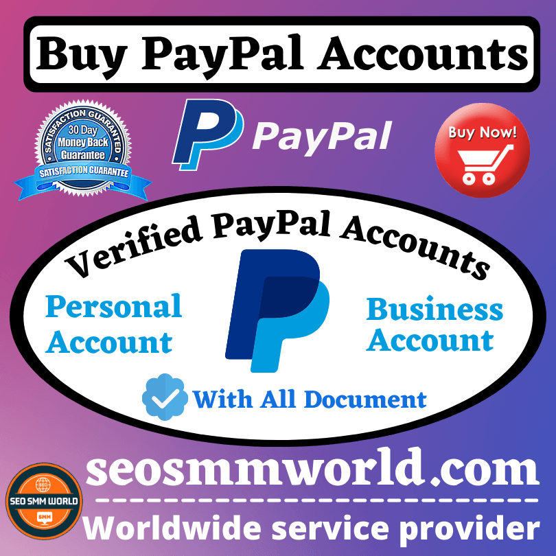 Buy PayPal Accounts - 100% Verified And With All Documents