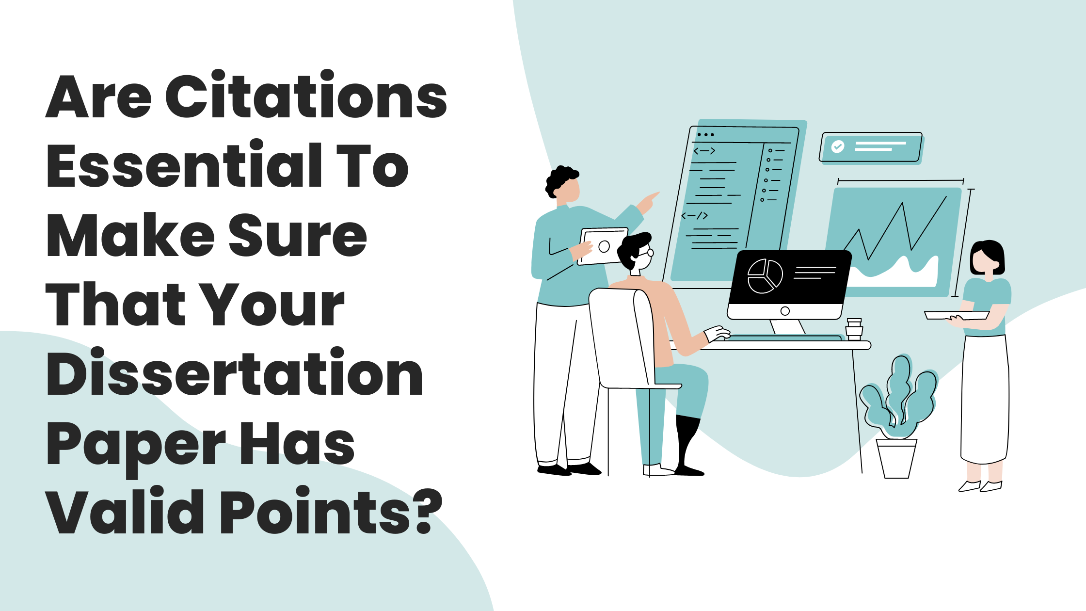 Are Citations Essential To Make Sure That Your Dissertation Paper Has Valid Points?