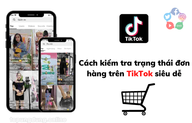 Hướng dẫn kiểm tra trạng thái đơn hàng trên TikTok siêu nhanh