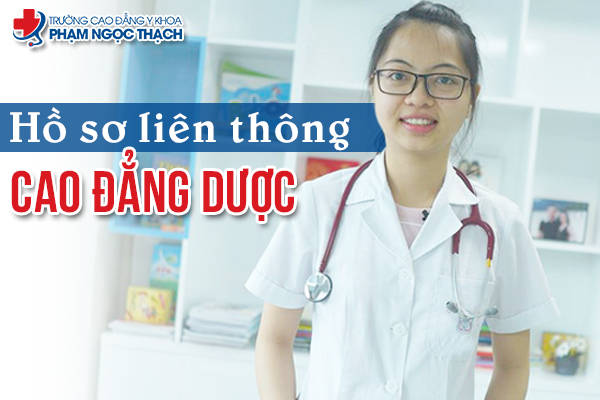 Hồ Sơ Liên Thông Cao Đẳng Dược TPHCM Cần Những Gì?