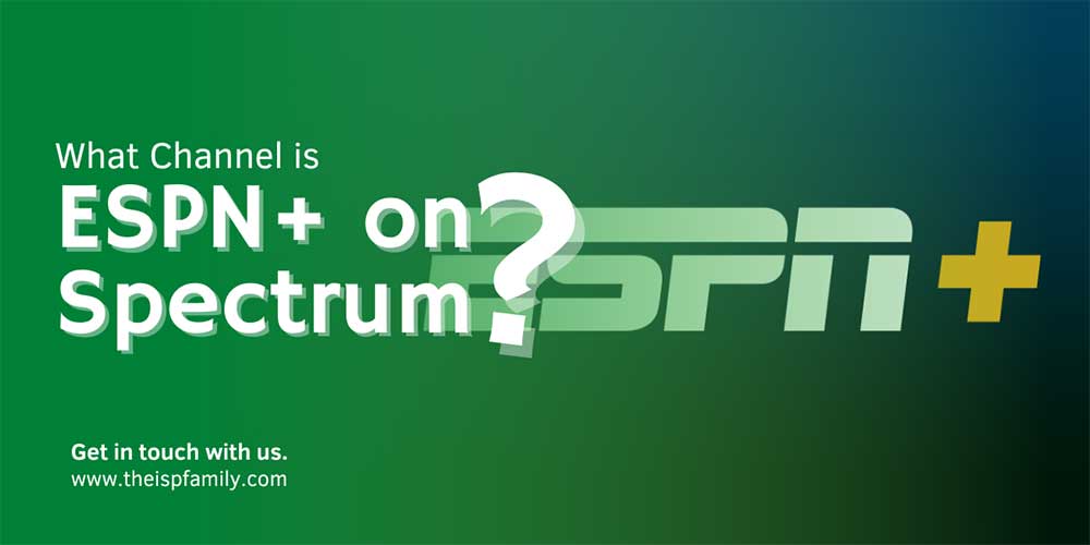What Channel Is ESPN Plus On Spectrum? TV Guide 2022