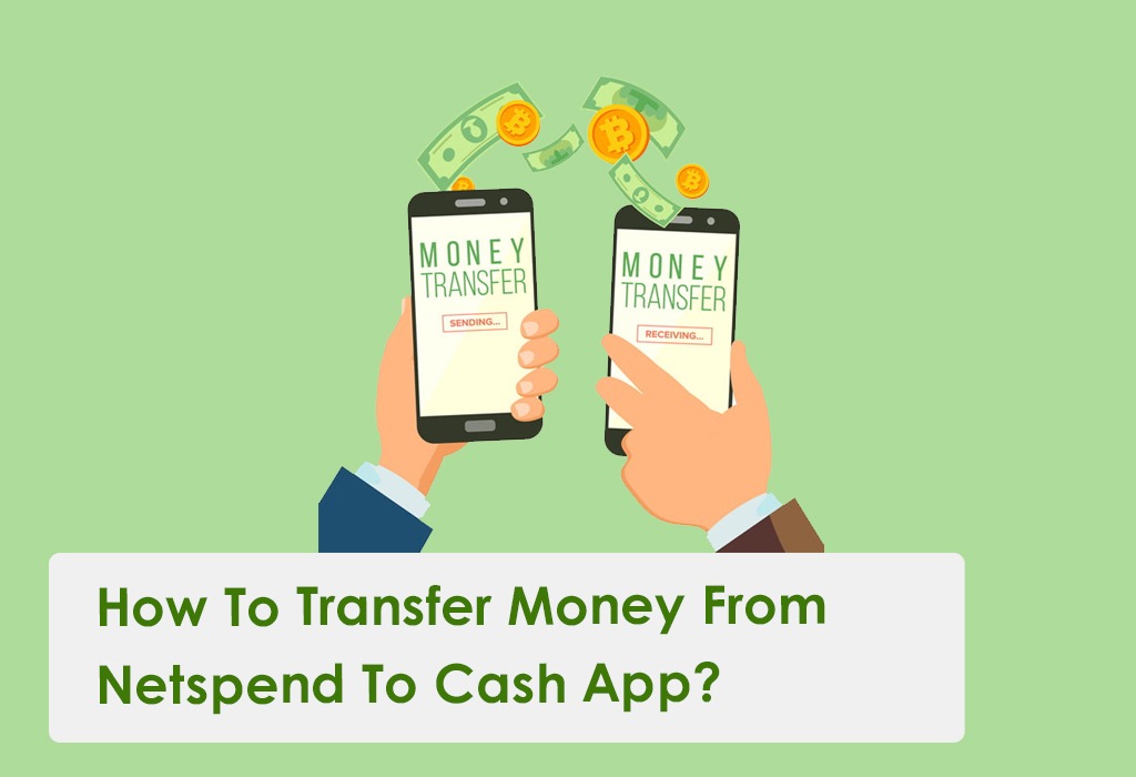 Transfer Money From Netspend To Cash App