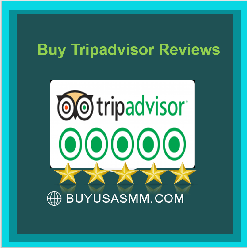 Buy Tripadvisor Reviews - 100% safe, Real, Legit & Targeted