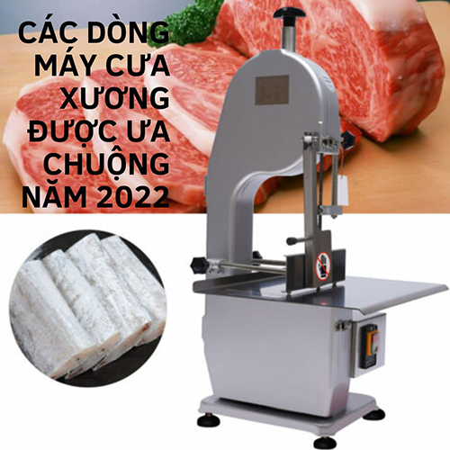 Các dòng máy cưa xương được ưa chuộng năm 2022