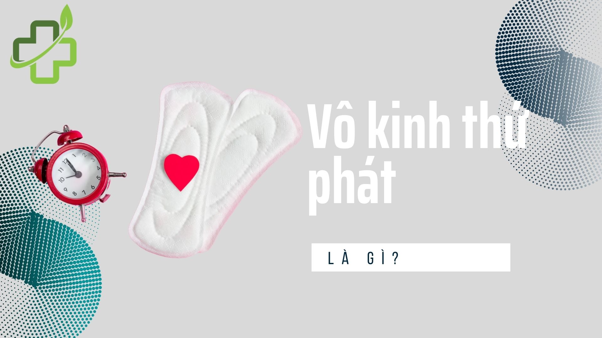 [Vô kinh thứ phát] Thông tin bệnh và cách điều trị hiệu quả 