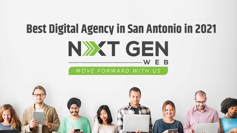 NXT GEN WEB - Digital Marketing Agency, Internet Marketing Services Digital Marketing Agency San Antonio,Digital Marketing San Antonio,Marketing Agency San Antonio,San Antonio Digital Marketing Agency,Internet Marketing San Antonio