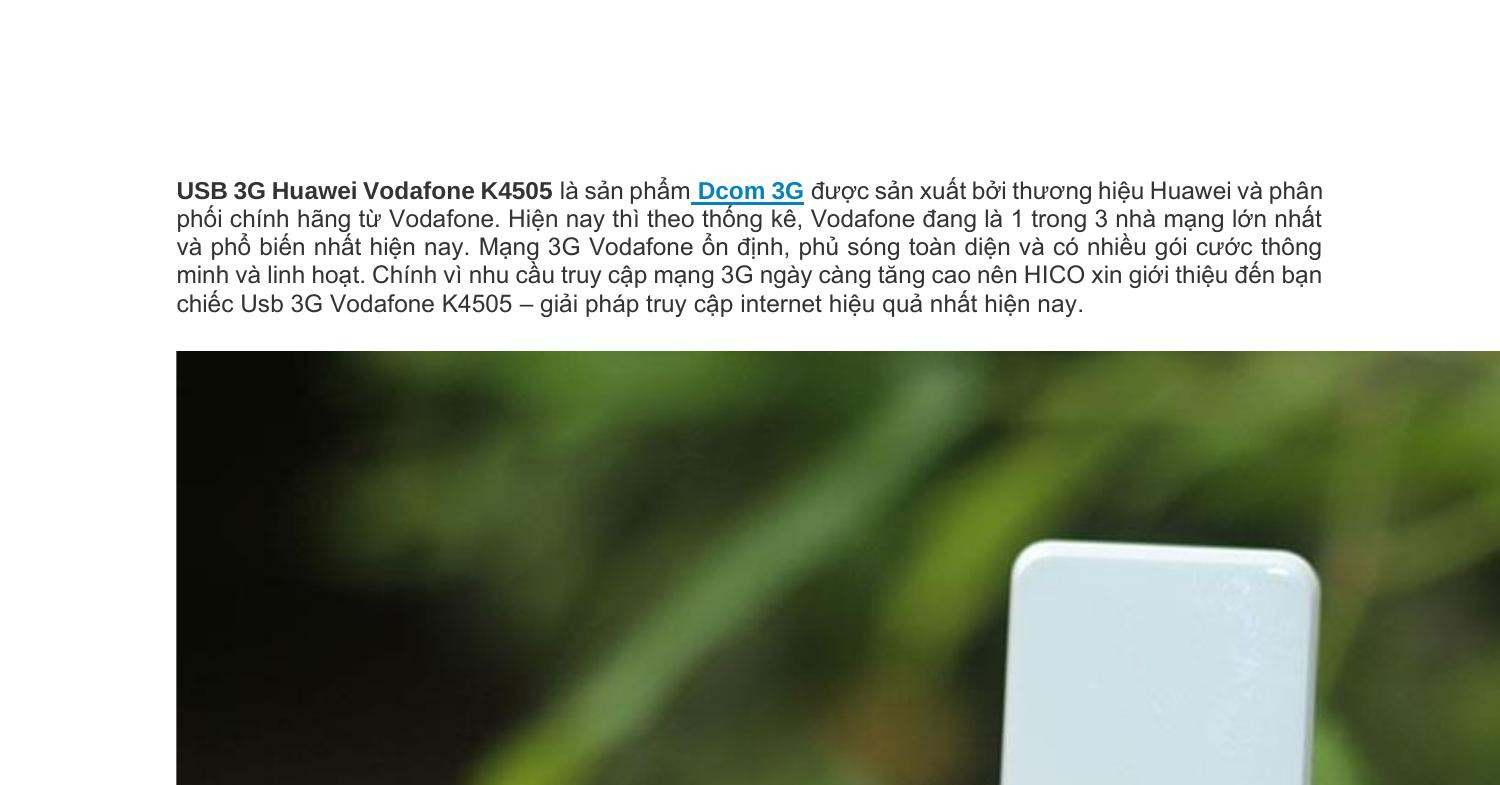 USB 3G Huawei Vodafone K4505 chính hãng giá rẻ tại Hico.docx | DocDroid