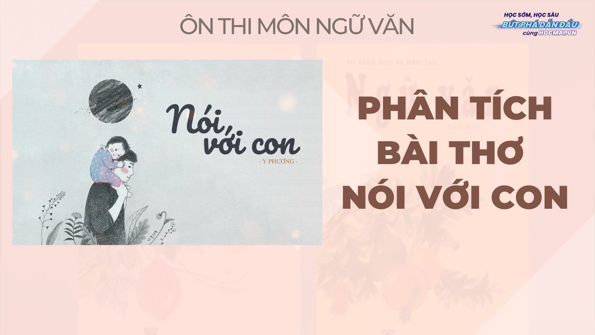 Phân tích bài thơ Nói với con tác giả Y Phương - HOCMAI