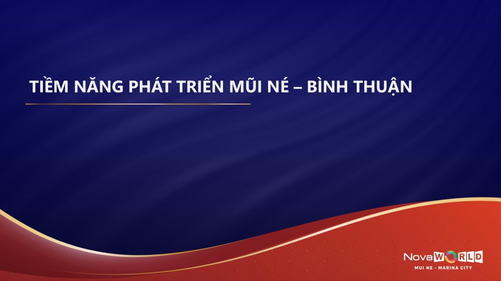 Đánh giá tiềm năng phát triển MŨI NÉ – BÌNH THUẬN