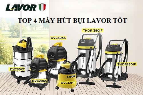 Top 4 máy hút bụi Lavor tốt, giá rẻ đáng mua nhất hiện nay