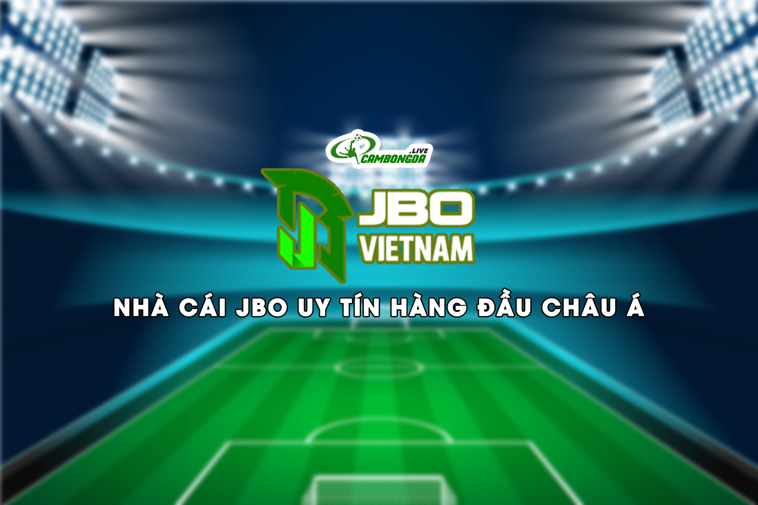 JBO Việt Nam - Nhà cái cá cược thể thao uy tín - Link JBO không chặn