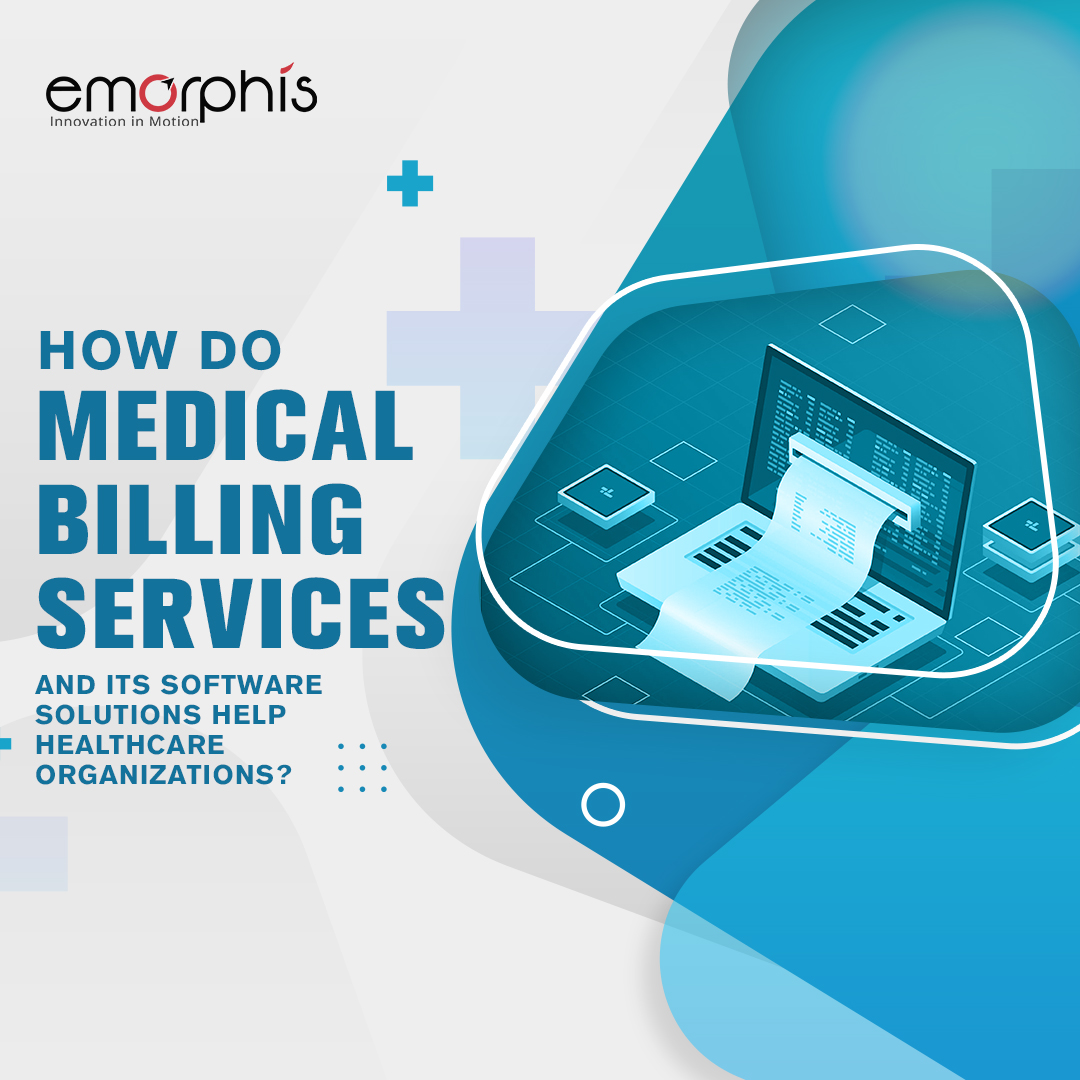 Medical Billing Services Software Solutions Benefiting Healthcare