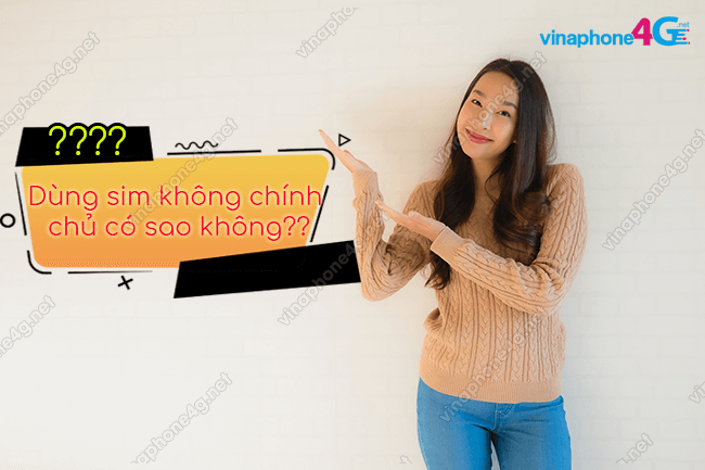 Góc giải đáp: Dùng sim không chính chủ có sao không?