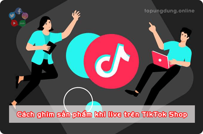 Cách ghim sản phẩm trên livestream TikTok Shop chốt ngàn đơn
