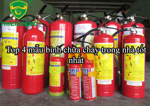 Top 4 mẫu bình chữa cháy trong nhà tốt nhất hiện nay
