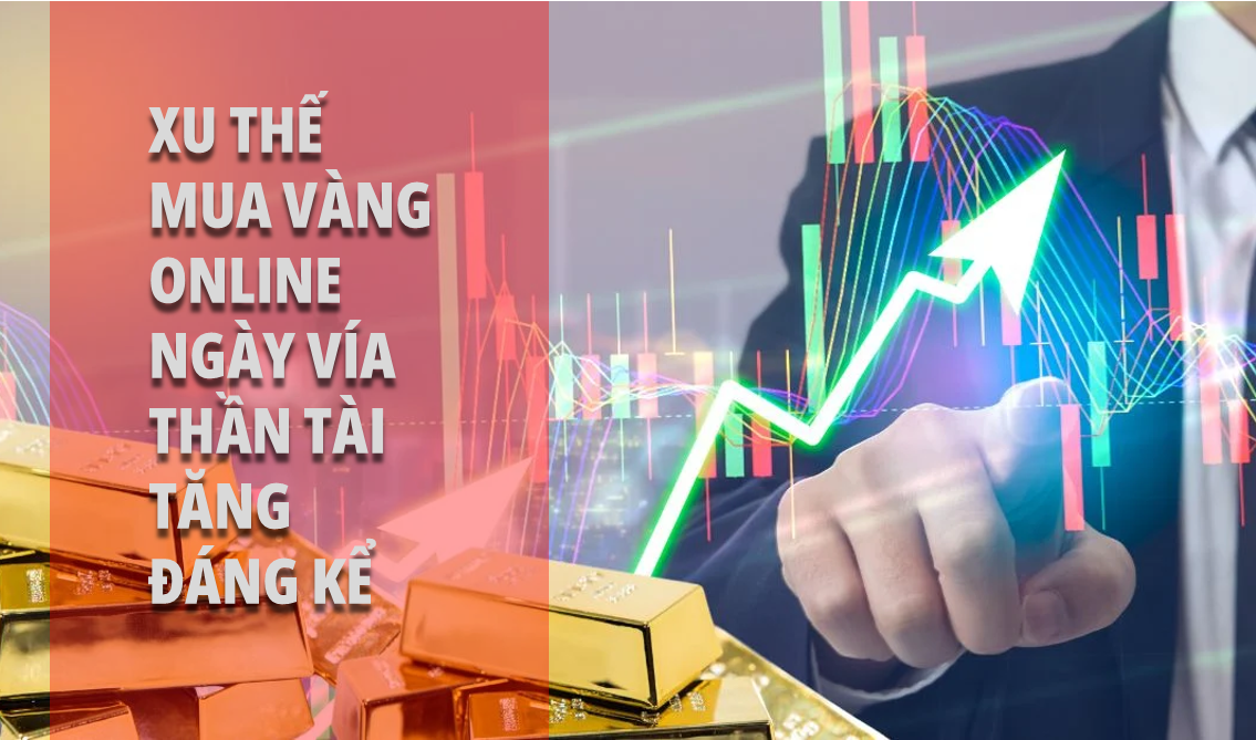 Có Nên Mua Vàng Online Ngày Vía Thần Tài