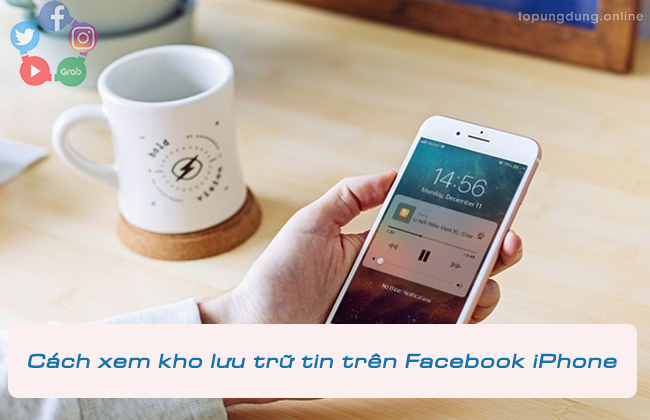 Mẹo xem story Facebook từ trước đến nay trên iPhone