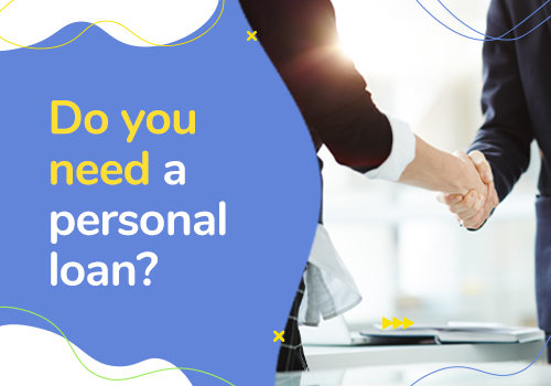 Do you need a personal loan | BanqMart