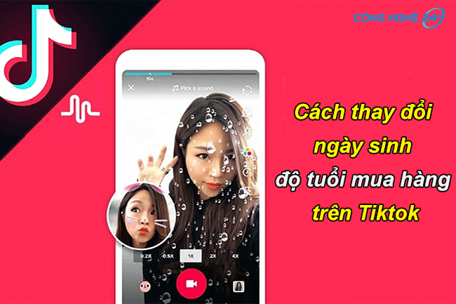Cách thay đổi ngày sinh trên TikTok để mua hàng