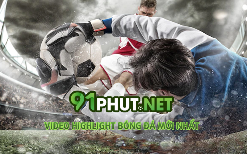 Tổng hợp Video highlight bóng đá đêm qua - Xem lại highlight trận đấu
