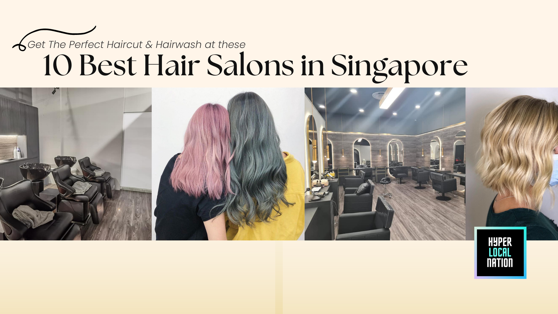 10 Best Hair Salons in Singapore To Get The Perfect Haircut & Hairwash
