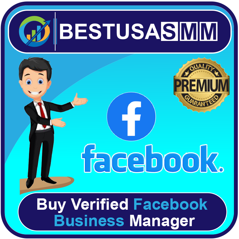 Buy verified facebook business manager - Ads Accounts 2022
