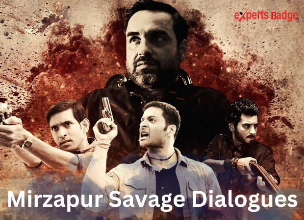 How to Enjoy Mirzapur Season 1 Best & Savage Dialogues for Free?