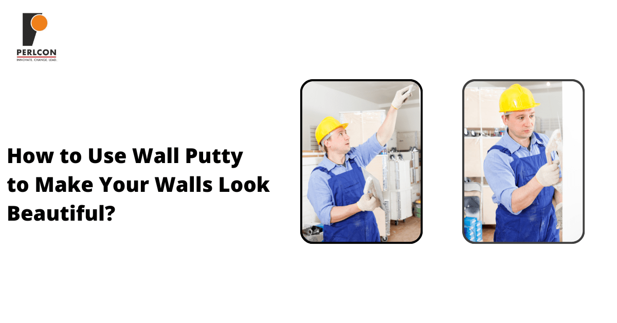 How to Use Wall Putty to Make your Walls Look Beautiful...