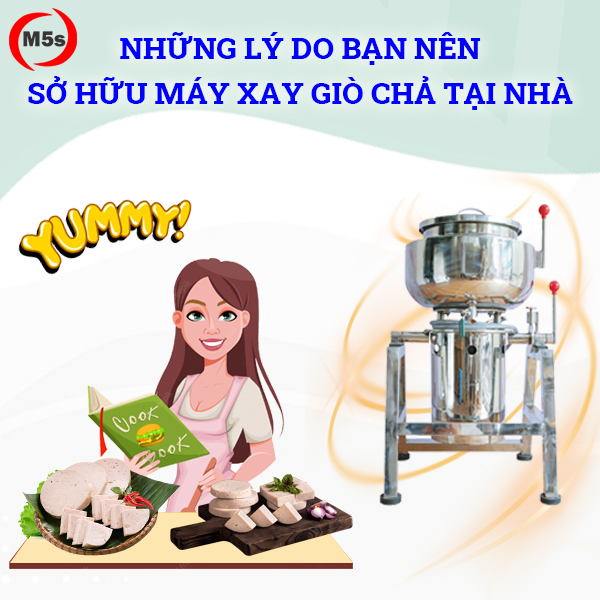Những lý do bạn nên sở hữu máy xay giò chả tại nhà