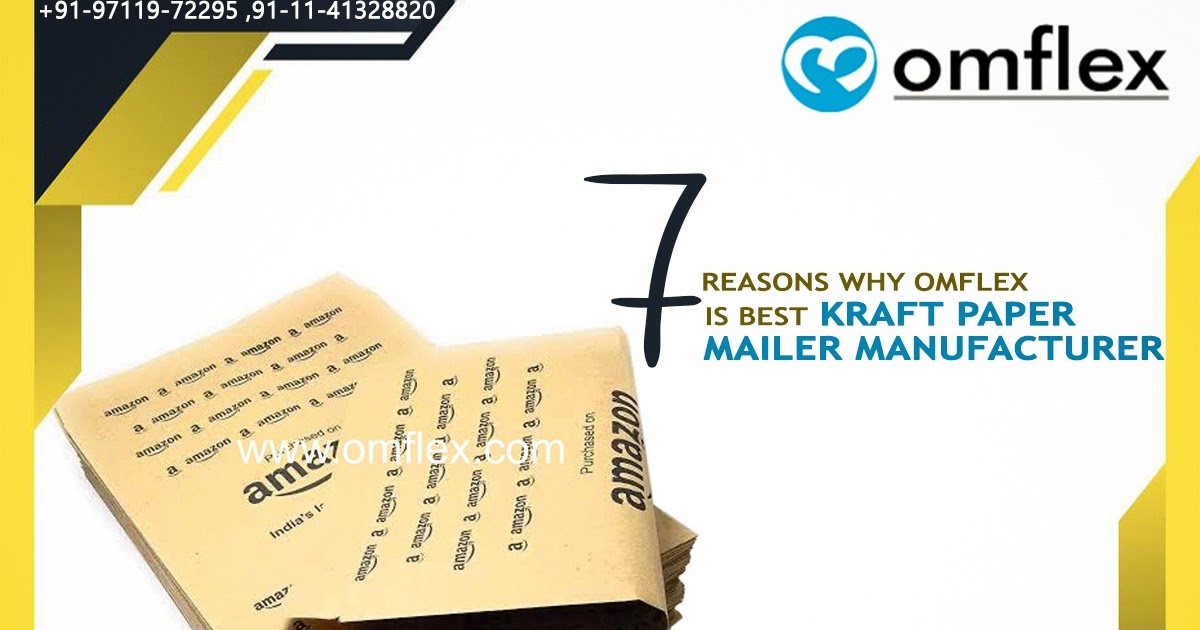 7 Reasons why Omflex is Best Kraft Paper Mailer Manufacturer