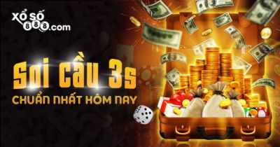 Soi cầu 3s - Soi cầu XSMB - Dự đoán cầu lô đề miễn phí