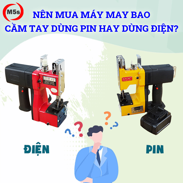 Nên mua máy may bao cầm tay dùng pin hay dùng điện?