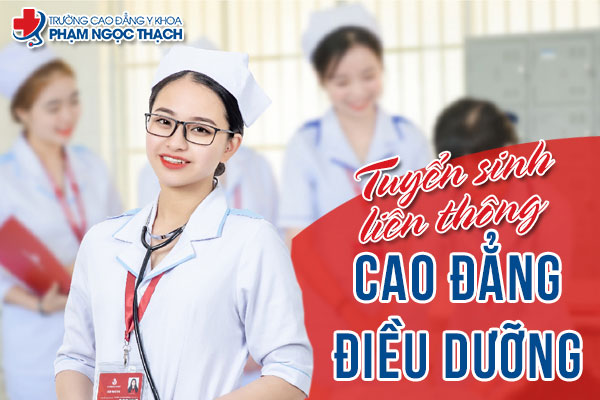 Tuyển sinh Liên thông Cao đẳng Điều dưỡng TPHCM 2022