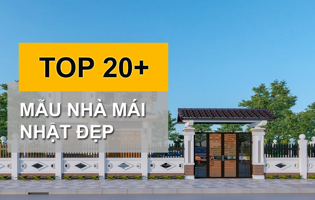 TOP 20+ Mẫu Nhà Mái Nhật Qua Tư Duy Của Kiến Trúc Việt Càng Ngắm Càng Mê
